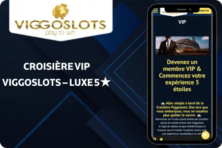 Programme VIP luxueux ViggoSlots connexion Casino croisière 5 étoiles